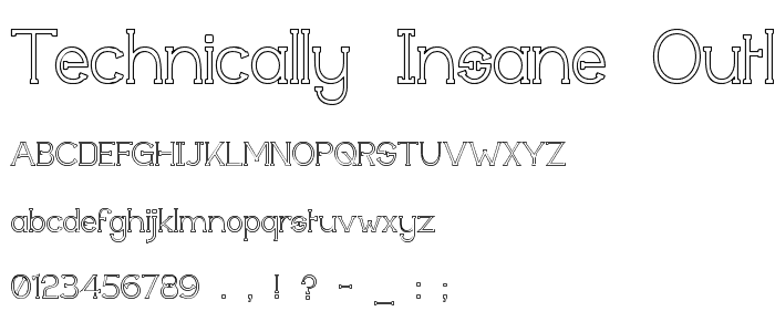 Technically Insane Outline font